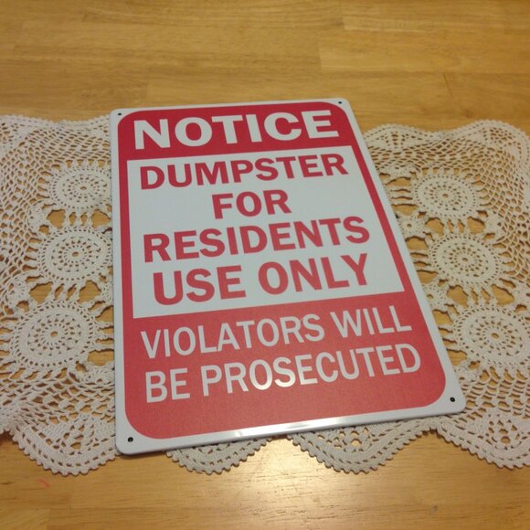 Restricted Parking Sign, Dumpster for Residents Only - Picture 1 of 4
